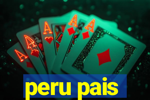 peru pais